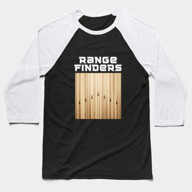 Range Finders Baseball T-Shirt by KKMDESIGN